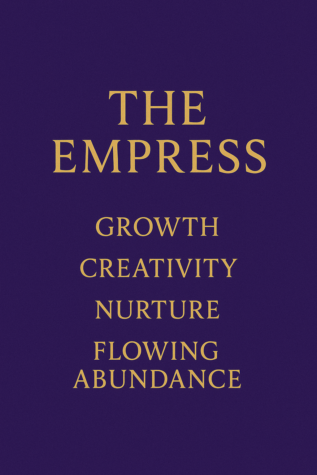 The Empress Tarot Card Meaning
