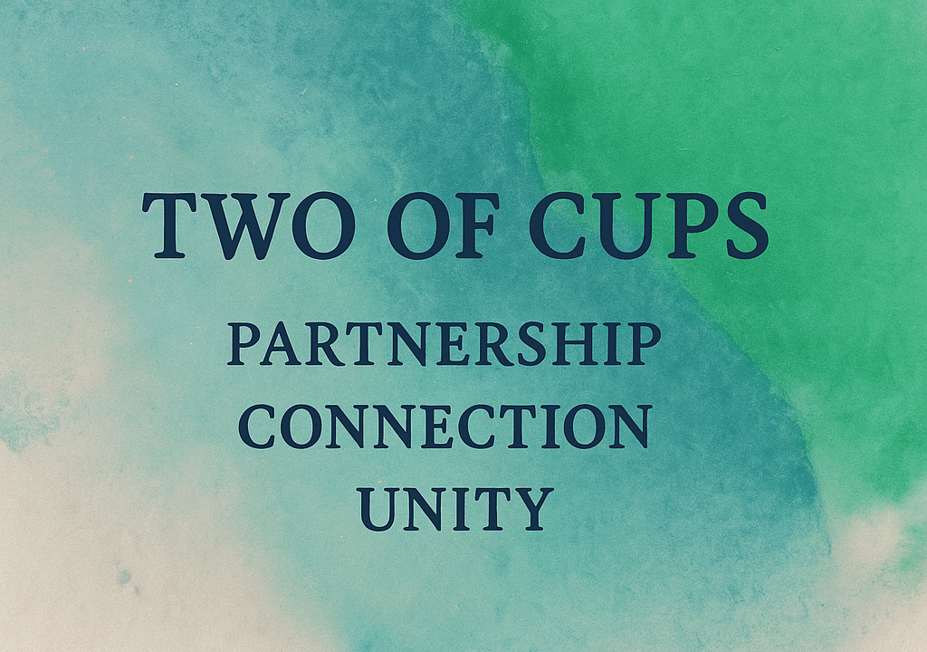 2 of Cups Tarot Card  Meaning