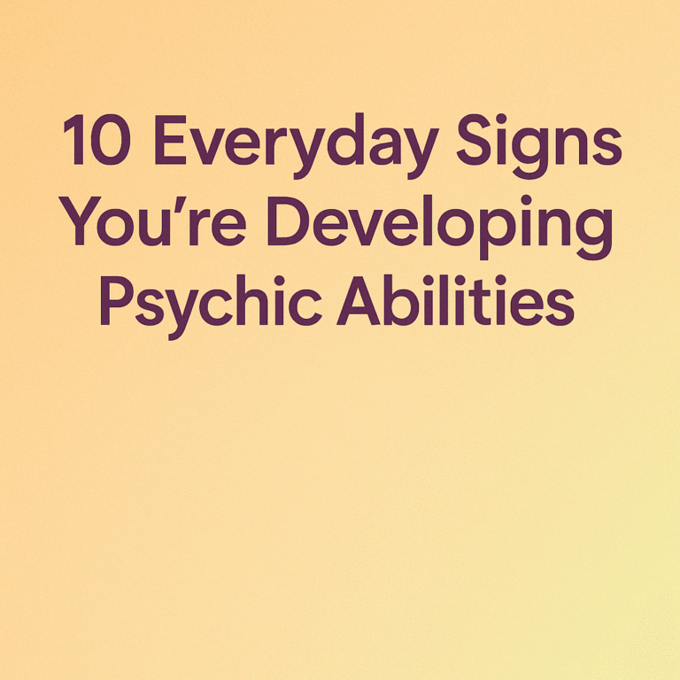 signs you're developing psychic abilities