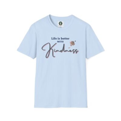 Life Is Better With Kindness